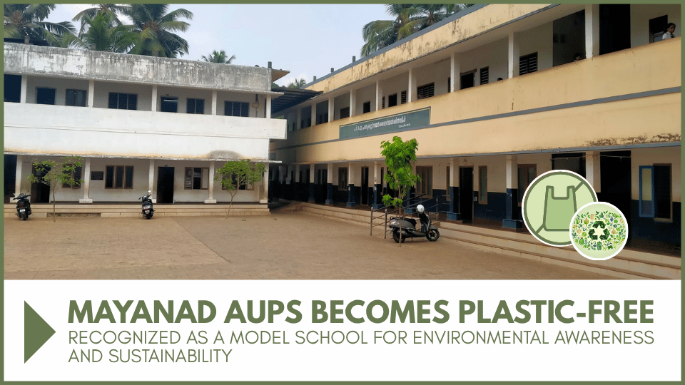 Mayanad AUPS in Kozhikode Achieves Plastic-free Campus Status